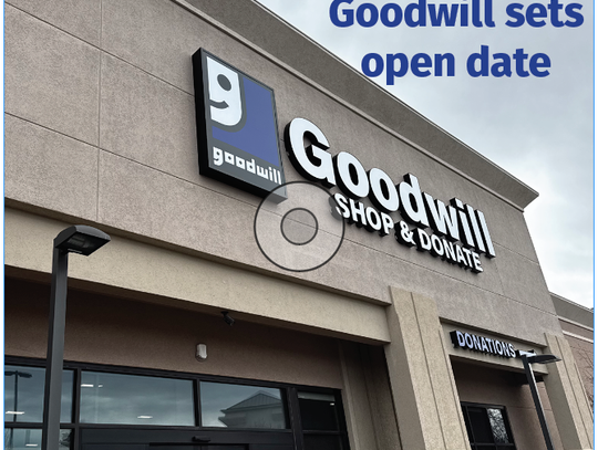 Goodwill set to open March 15 at south end of town